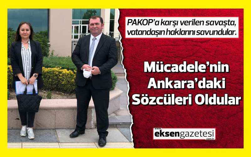 PAKOP Mücadelesi’nin, Ankara’daki Sözcüleri Oldular 
